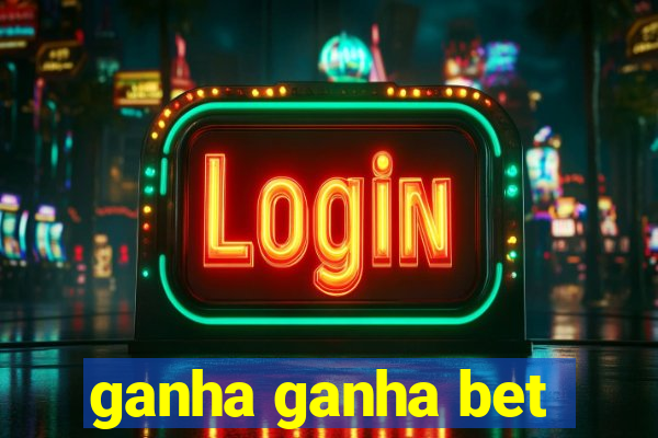 ganha ganha bet